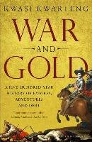 War and Gold Kwarteng Kwasi