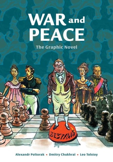 War and Peace: The Graphic Novel Tolstoy Leo