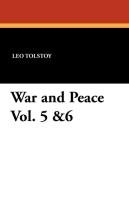 War and Peace Vol. 5 &6 Tolstoy Leo Nikolayevich, Tolstoy Leo