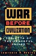War before Civilization Keeley Lawrence H.