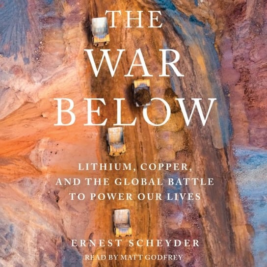 War Below Ernest Scheyder