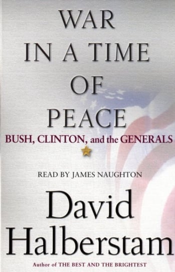 War in a Time of Peace Halberstam David
