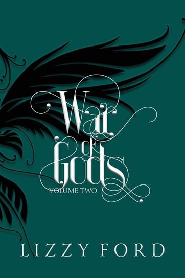 War of Gods (Volume Two) 2011-2016 Ford Lizzy