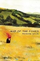 War of the Foxes Siken Richard