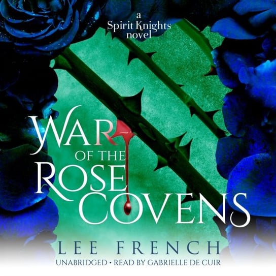 War of the Rose Covens French Lee
