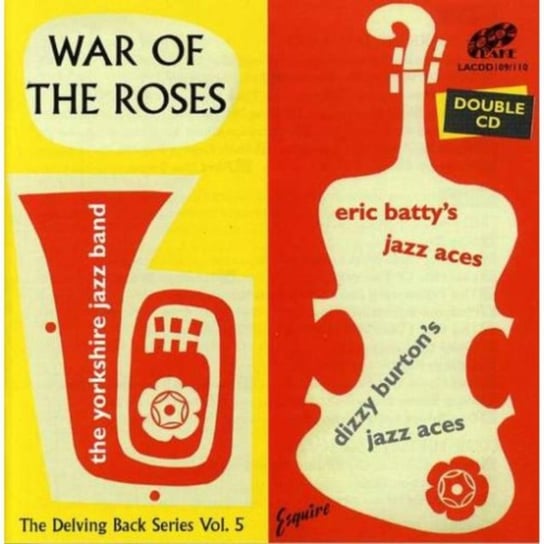 War Of The Roses Dizzie Burton's Jazz Aces, The Yorkshire Jazz Band, Eric Batty's Jazz Aces