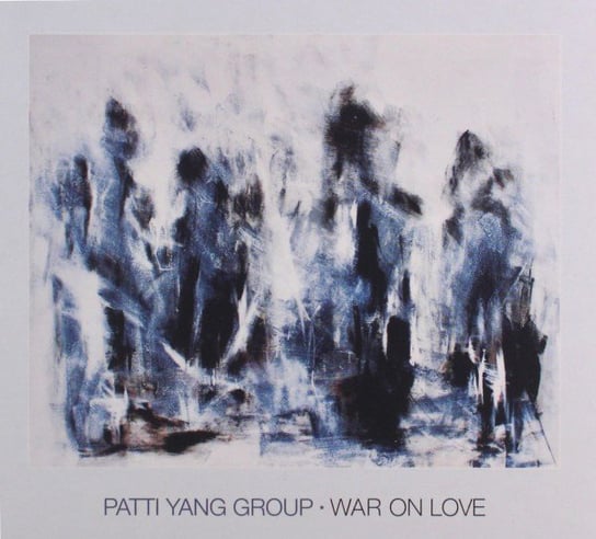 War On Love Patti Yang Group