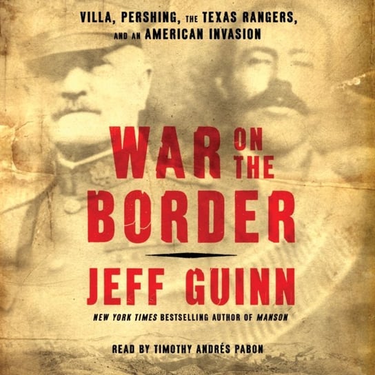 War on the Border Guinn Jeff