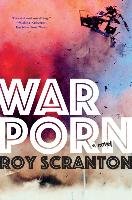 War Porn Scranton Roy