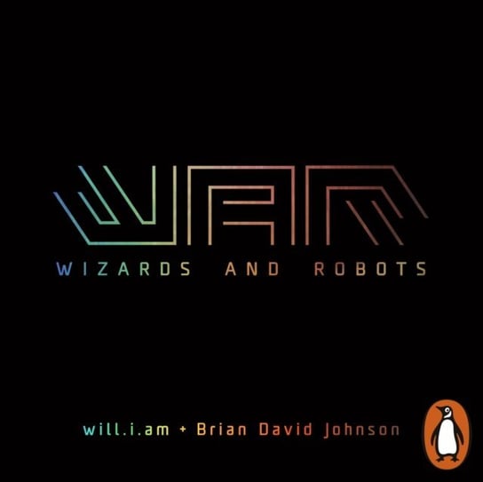 WaR: Wizards and Robots Johnson Brian David