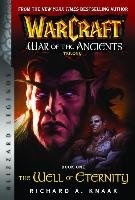 WarCraft: War of The Ancients Book one Knaak Richard A.