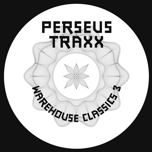 Warehouse Classics 3 Perseus Traxx