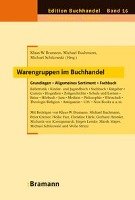 Warengruppen im Buchhandel Bramann Klaus-W., Schikowski. Michael, Buchmann M.