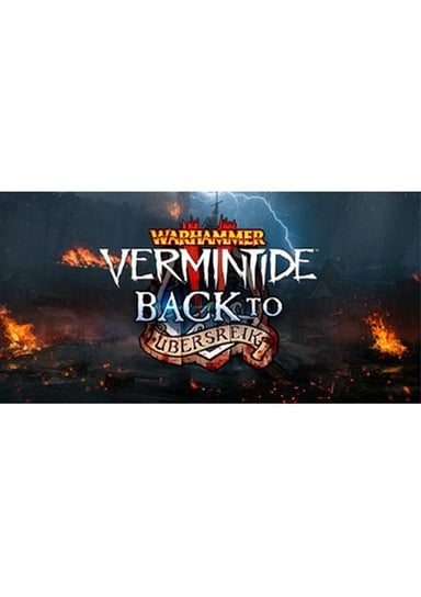 Warhammer: Vermintide 2 - Back to Ubersreik, klucz Steam, PC Fatshark
