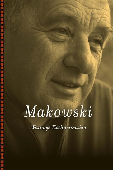 Wariacje Tischnerowskie Makowski Jarosław