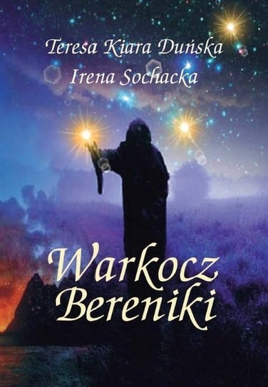 Warkocz Bereniki Duńska Teresa Kiara, Sochacka Irena