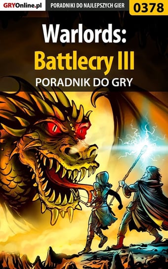 Warlords: Battlecry 3 - poradnik do gry Mielczarek Andrzej Calypso