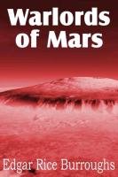 Warlords of Mars Burroughs Edgar Rice