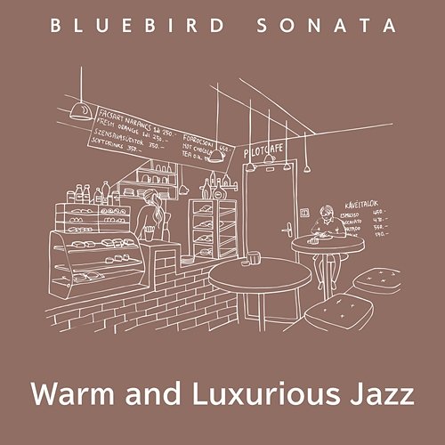 Warm and Luxurious Jazz Bluebird Sonata