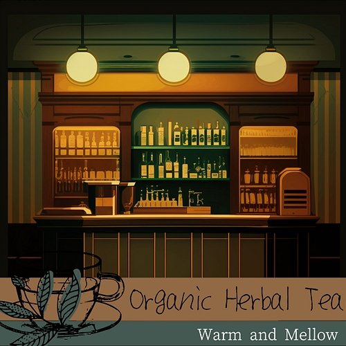 Warm and Mellow Organic Herbal Tea