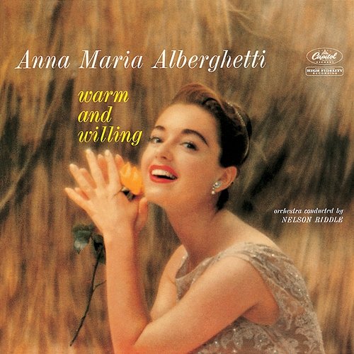 Warm and Willing Anna Maria Alberghetti