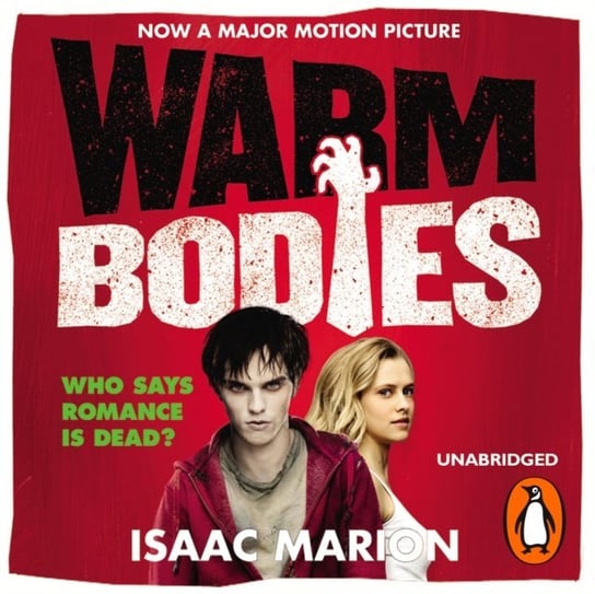 Warm Bodies (The Warm Bodies Series) - audiobook Marion Isaac