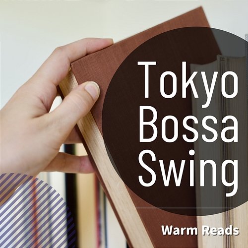 Warm Reads Tokyo Bossa Swing