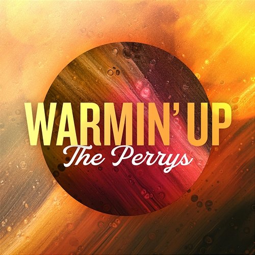 Warmin' Up The Perrys