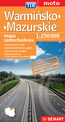 Warmińsko-Mazurskie TIR. Mapa samochodowa 1:250 000 Wydawnictwo Demart