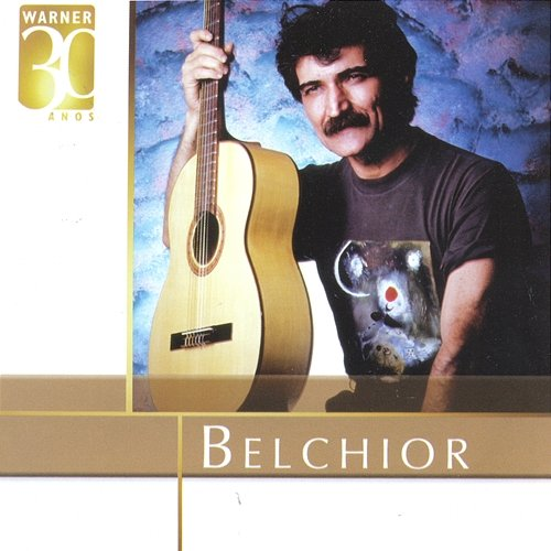 Warner 30 Anos Belchior