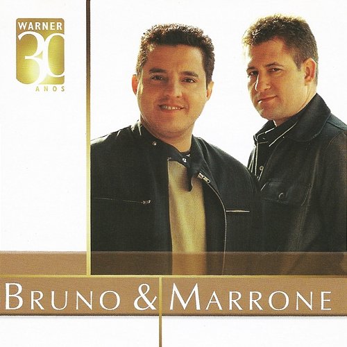 Warner 30 anos Bruno & Marrone