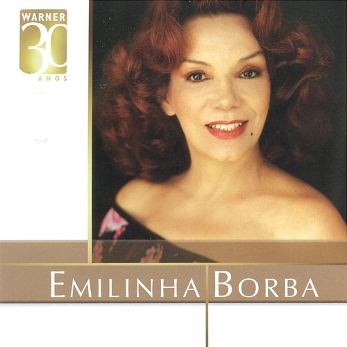 Warner 30 Anos Emilinha Borba