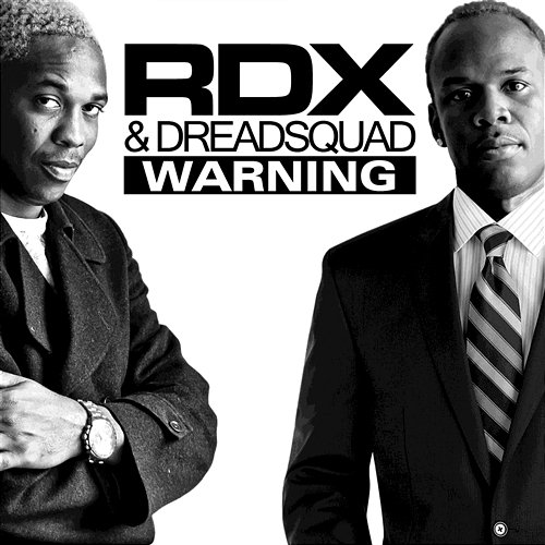 Warning Dreadsquad & RDX