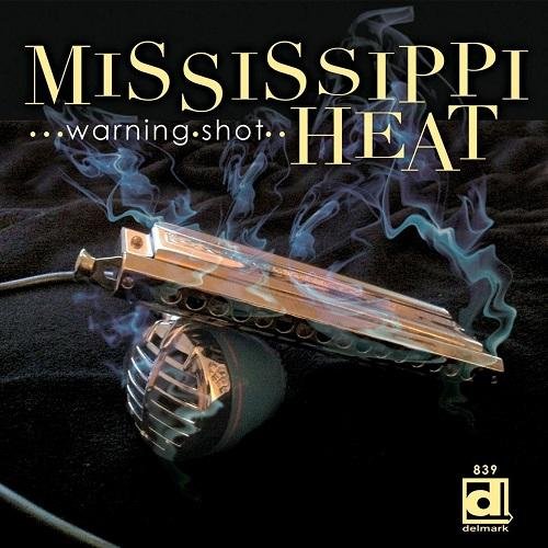 Warning Shot Mississippi Heat