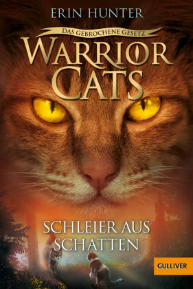 Warrior Cats - Das gebrochene Gesetz - Schleier aus Schatten Beltz