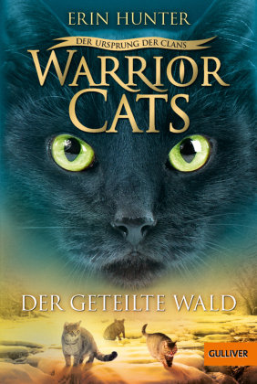 Warrior Cats - Der Ursprung der Clans. Der geteilte Wald Beltz