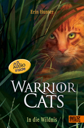 Warrior Cats. Die Prophezeiungen beginnen - In die Wildnis Beltz