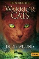 Warrior Cats Staffel 1/01. In die Wildnis Hunter Erin, Weimann Klaus
