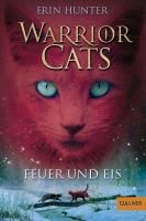 Warrior Cats Staffel 1/02. Feuer und Eis Hunter Erin
