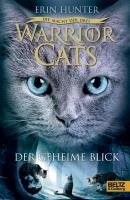 Warrior Cats Staffel 3/01. Die Macht der drei. Der geheime Blick Hunter Erin