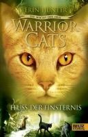 Warrior Cats Staffel 3/02. Die Macht der drei. Fluss der Finsternis Hunter Erin