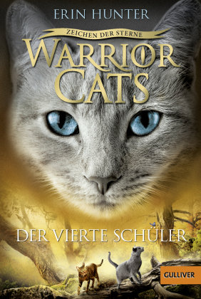 Warrior Cats Staffel 4/01 - Zeichen der Sterne. Der vierte Schüler Hunter Erin