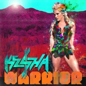 Warrior (Deluxe Edition) Kesha