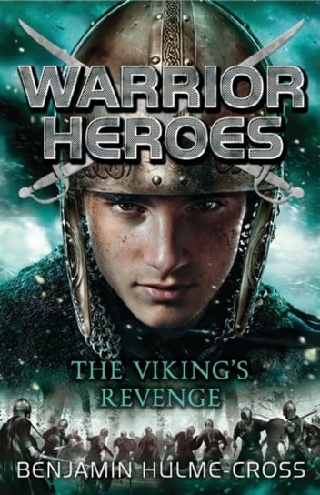 Warrior Heroes: The Vikings Revenge - Benjamin Hulme-Cross | Książka W ...