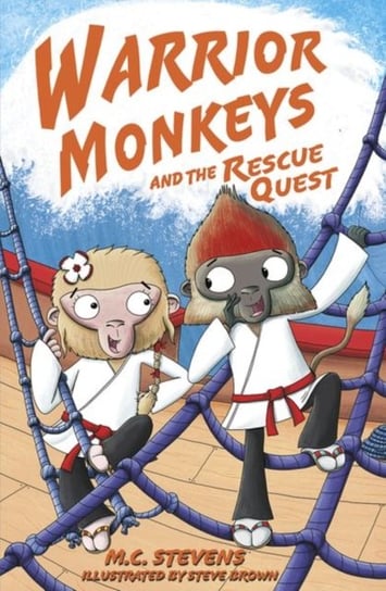 Warrior Monkeys and the Rescue Quest M.C. Stevens