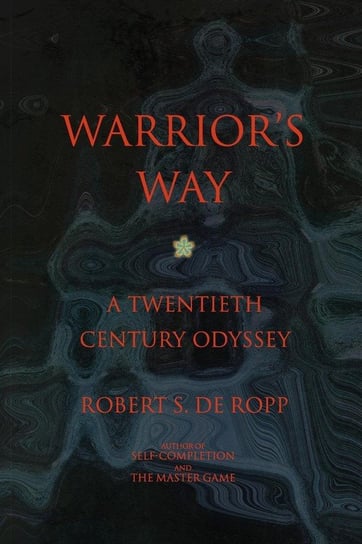 Warrior's Way de Ropp Robert S.