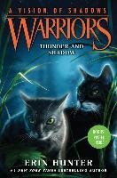 Warriors: A Vision of Shadows 02: Thunder and Shadow Hunter Erin