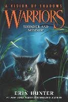 Warriors: A Vision of Shadows #2: Thunder and Shadow Hunter Erin