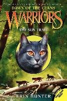 Warriors: Dawn of the Clans 01: The Sun Trail Hunter Erin