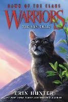 Warriors: Dawn of the Clans #1: The Sun Trail Hunter Erin